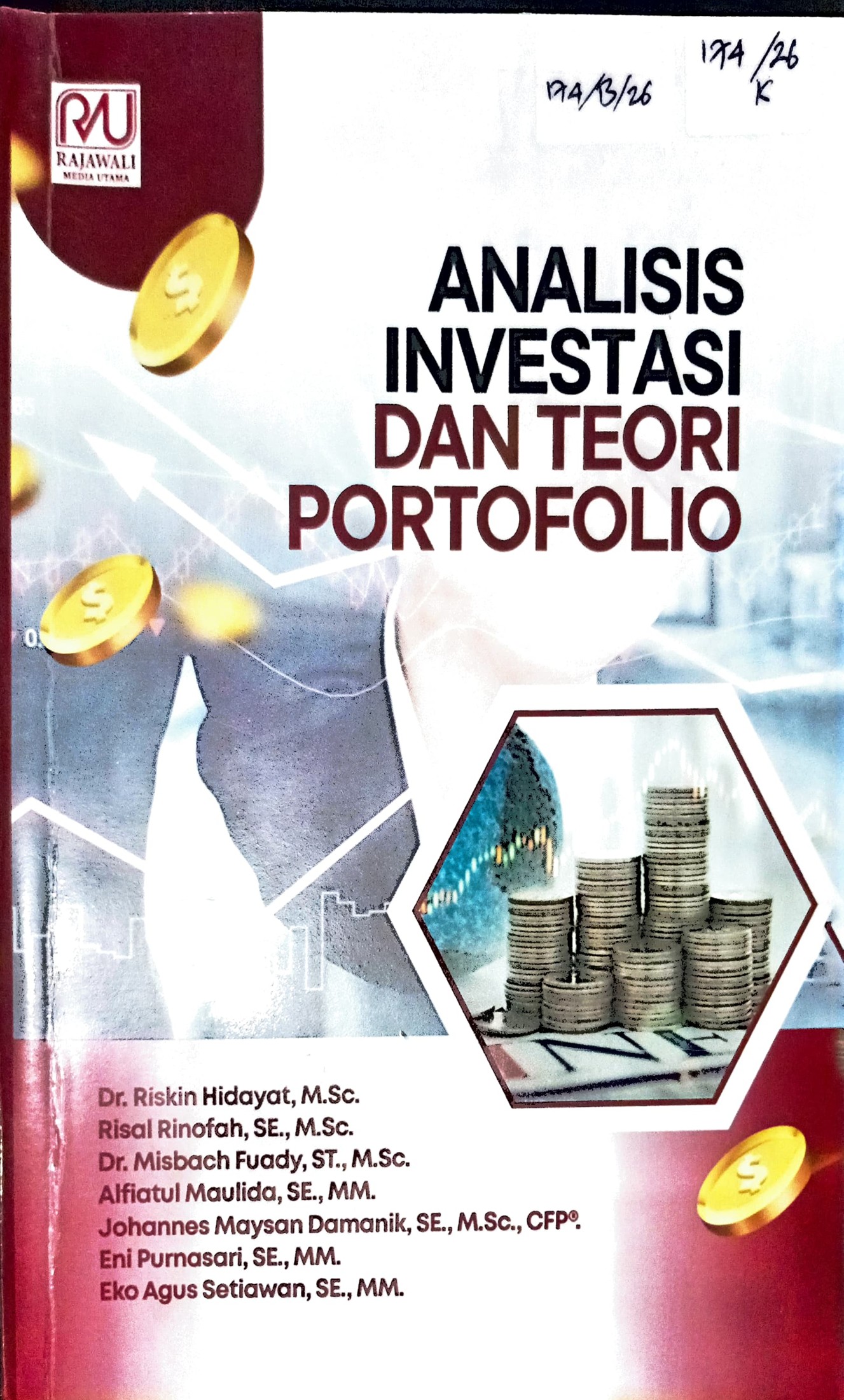 Cover Analisis investasi dan teori portofolio / Riskin Hidayat, Risal Rinofah, Misbach Fuady, dkk; editor, Thoriq Kurniawan, Intan Puspitasari