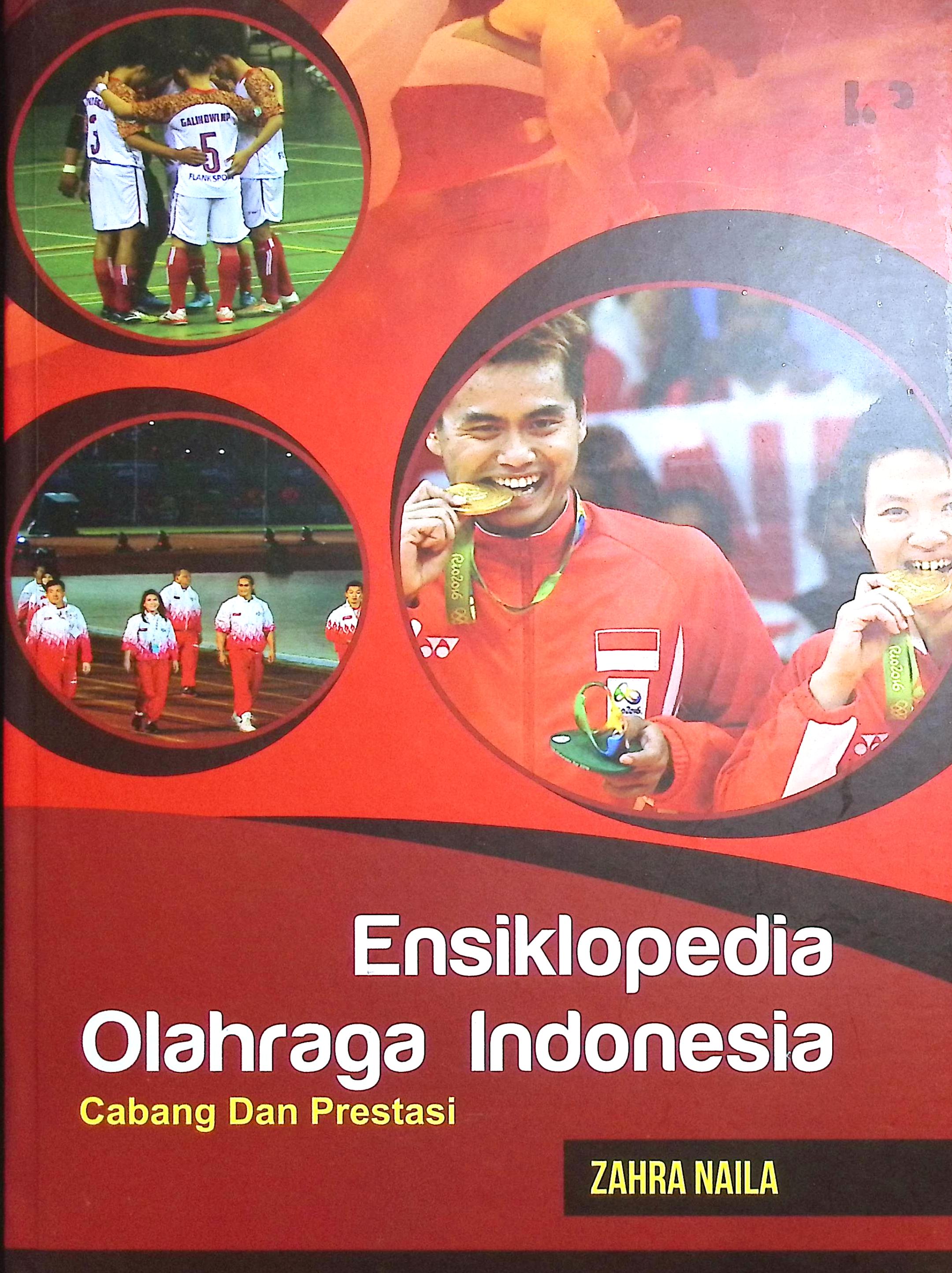 Cover Ensiklopedi olahraga Indonesia / Zahra Naila; edior, Cahyo