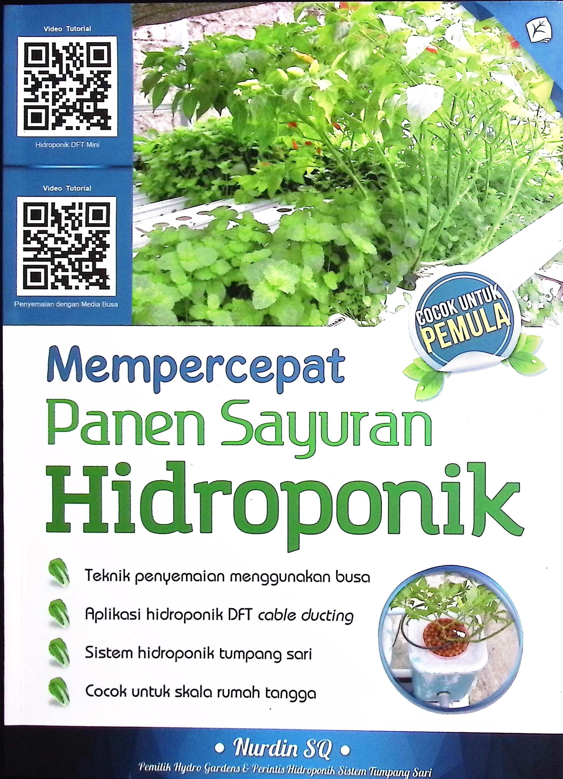 Cover Mempercepat panen sayuran hidroponik / Nurdin SQ; penyunting, Untung Prasetyo