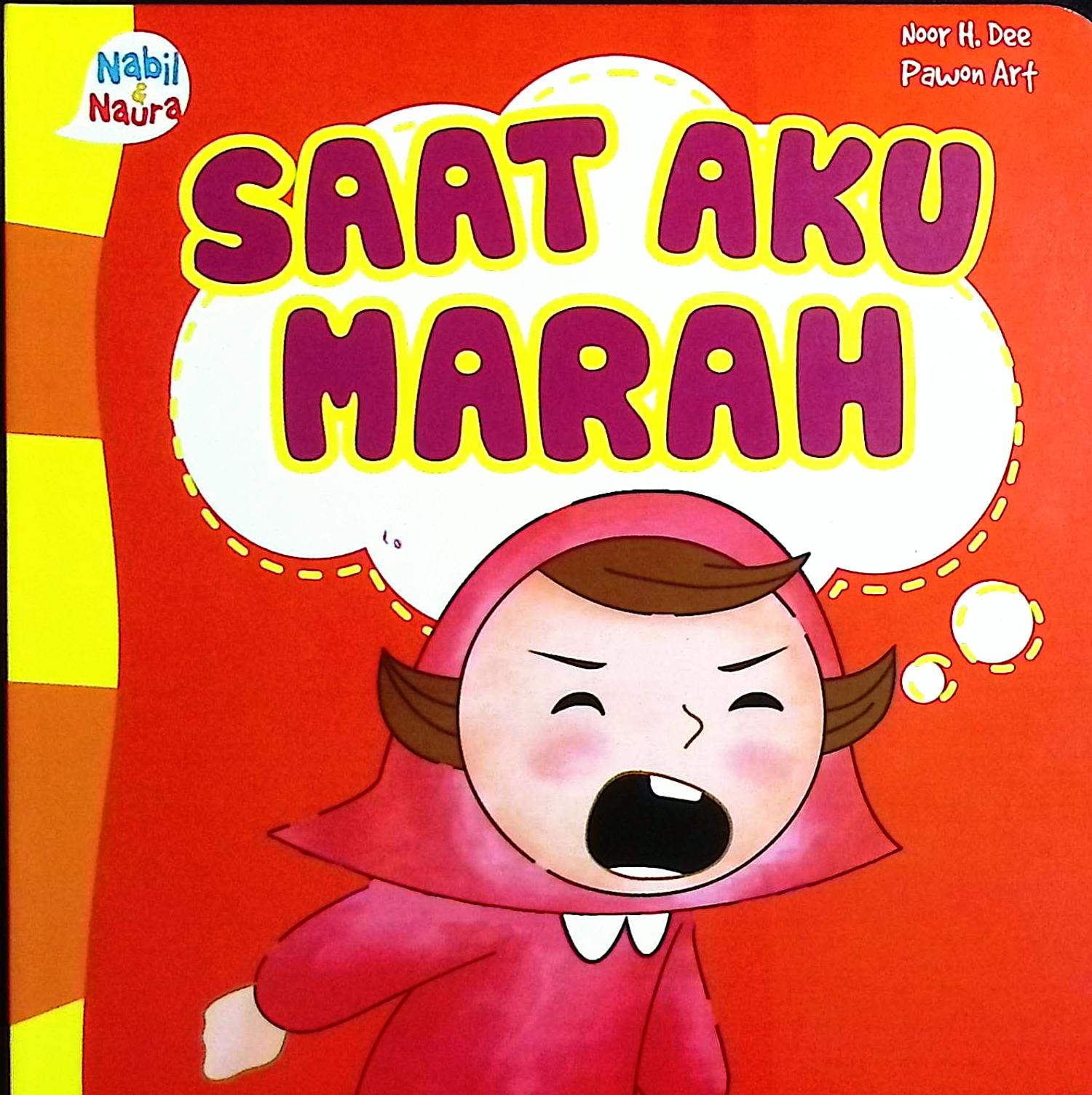 Cover Seri pengenalan emosi saat aku marah (1 set) / Noor H. Dee, Pawon Art; editor, Nurhadiansyah