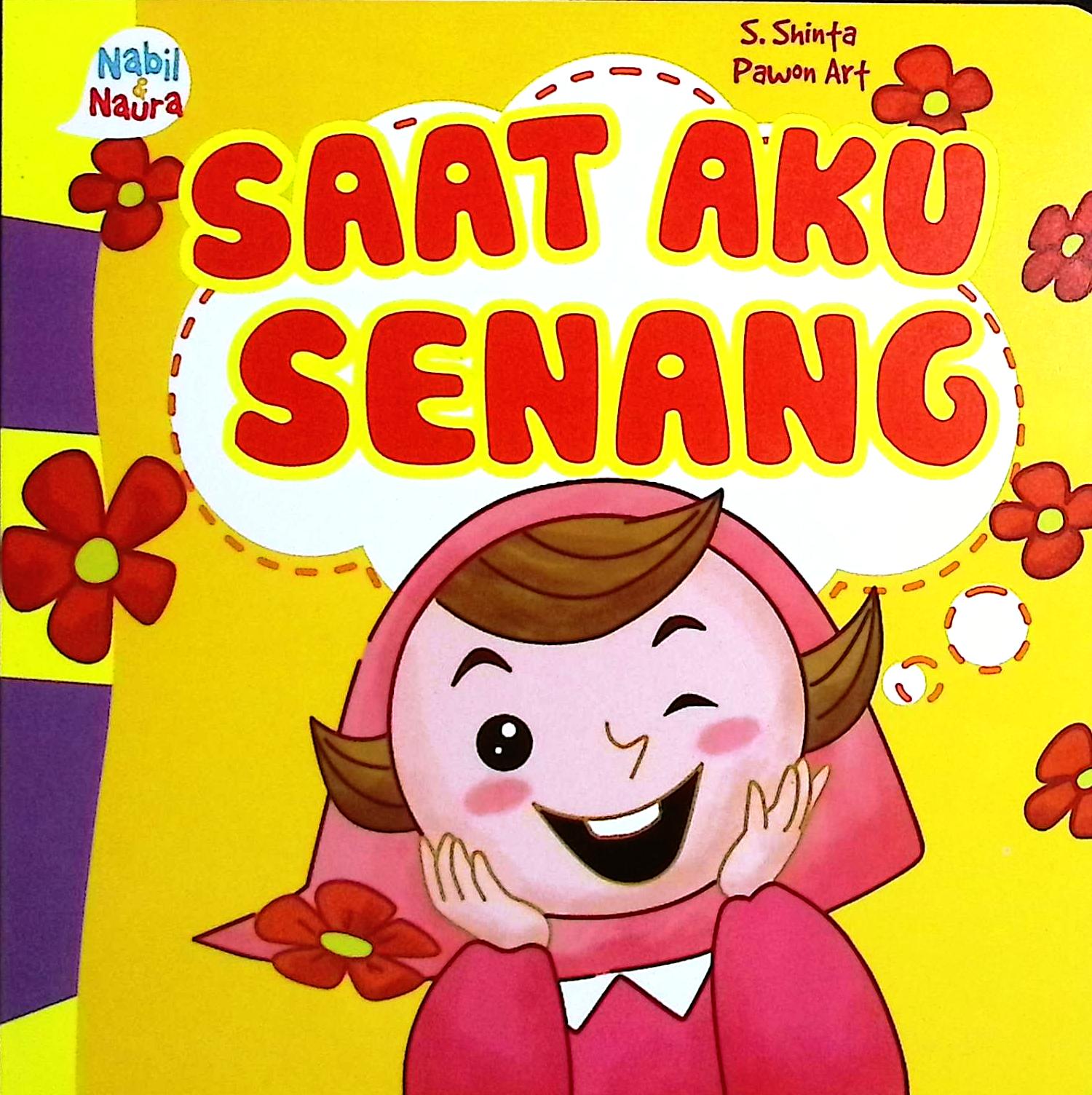 Cover Seri pengenalan emosi saat aku senang (1 set) / S. Shinta, Pawon Art; editor, Noor H. Dee