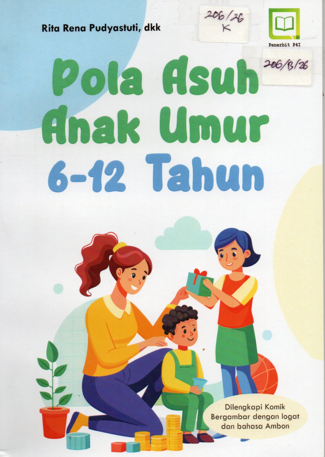 Cover Pola Asuh Anak Umur 6-12 Tahun / Rita Rena Pudyastuti, dkk