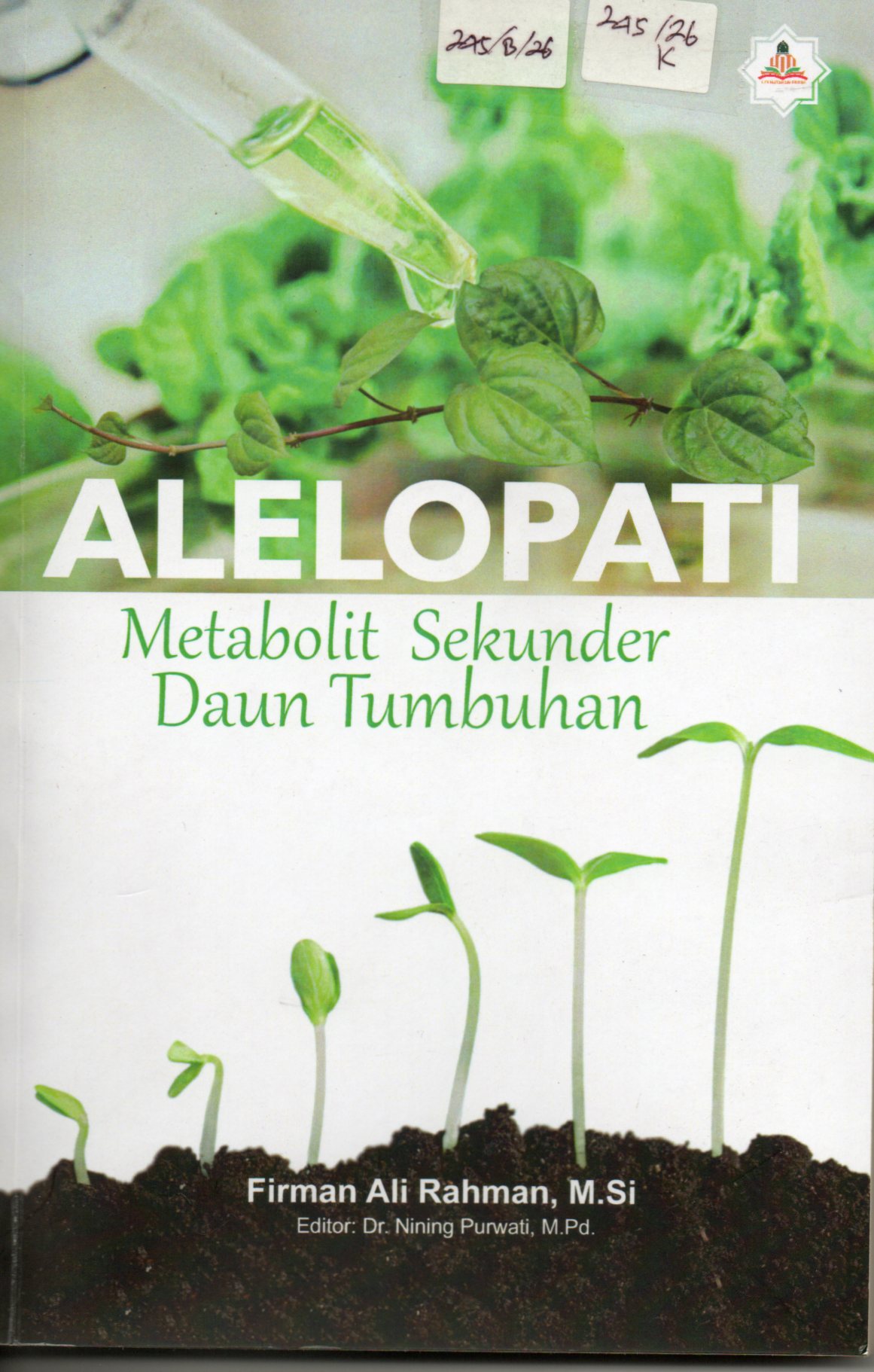 Cover Alelopati Metabolit Sekunder Daun Tumbuhan / Firman Ali Rahman, M.Si