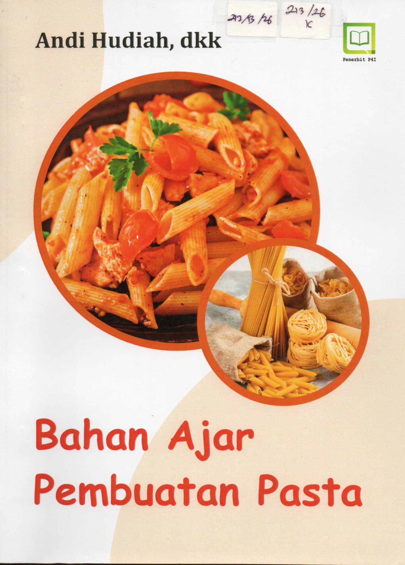 Cover Bahan Ajar Pembuatan Pasta / Andi Hudiah, dkk