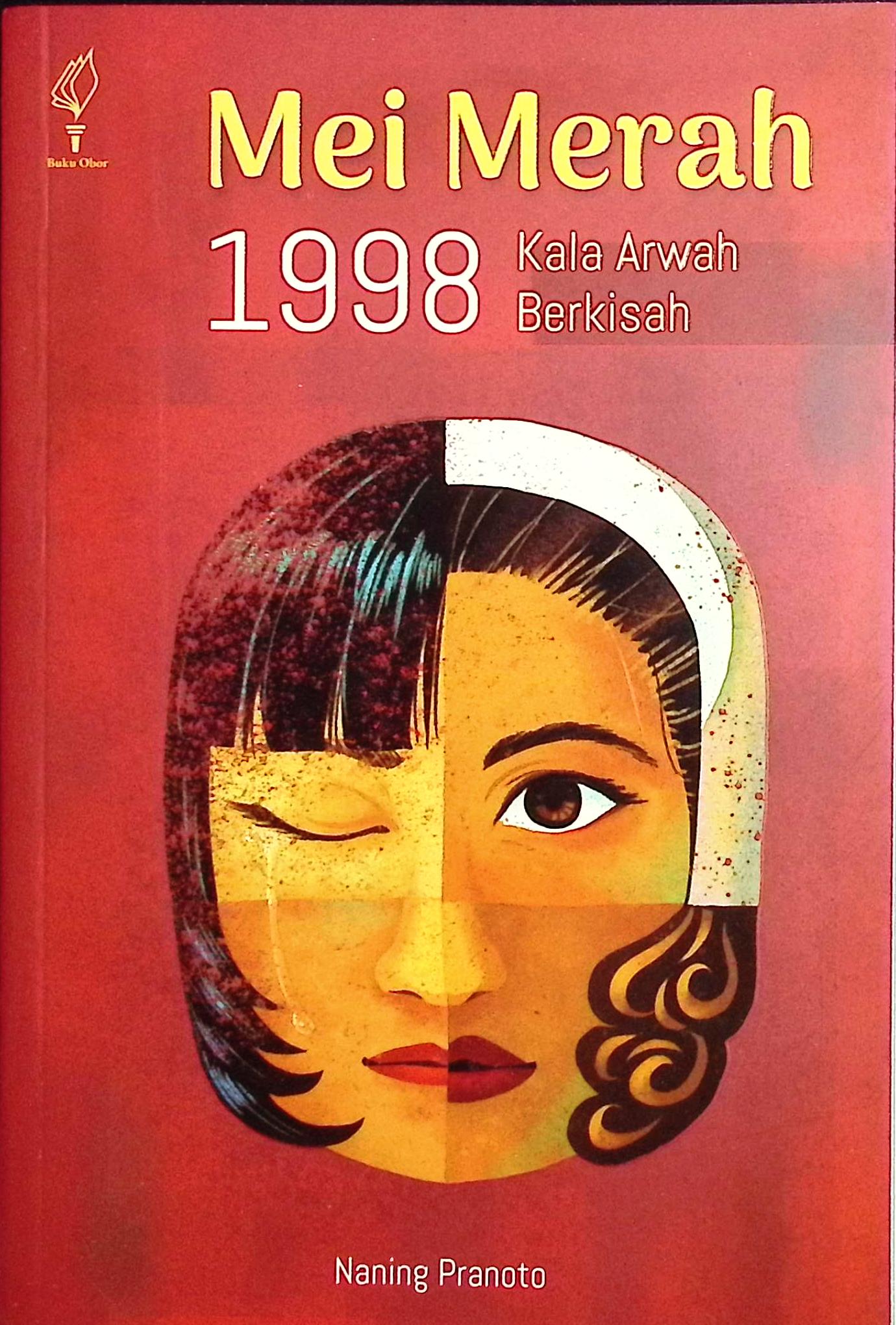 Cover Mei merah 1998 :  kala arwah berkisah / Naning Pranoto