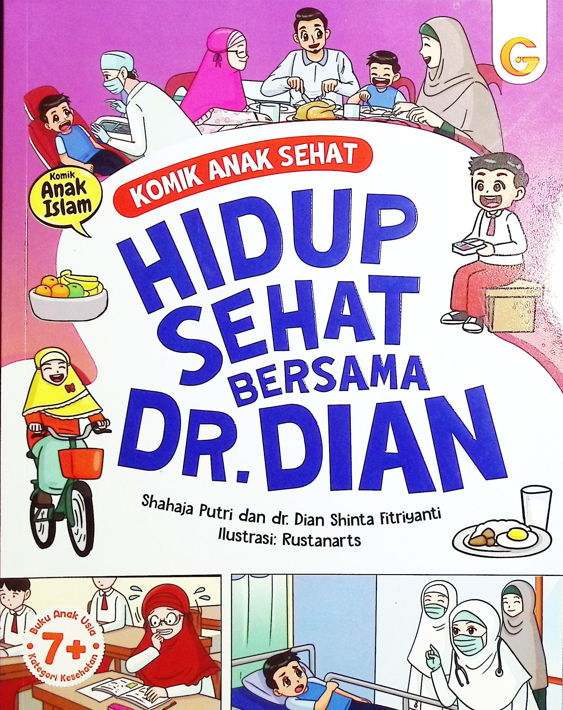 Cover Komik anak sehat :  hidup bersama dr. Dian / Shahaja Putri, dr. Dian Shinta Fitriyanti; penyunting, Jumi Haryani