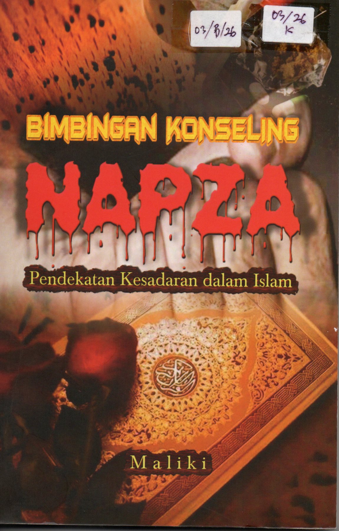 Cover Bimbingan Konseling Napza Pendekatan Kesadaran dalam Islam / Maliki