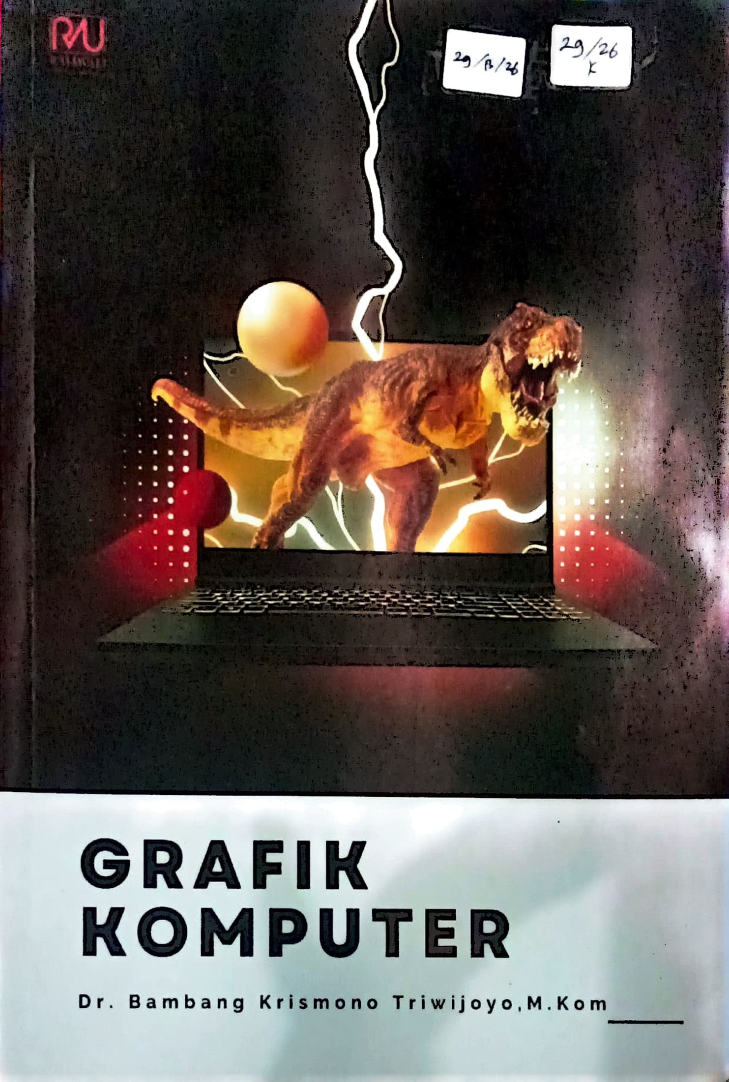 Cover Grafik komputer / Bambang Krismono Triwijoyo; editor, Anthony Anggrawan, Agustina Purnami Setiawi