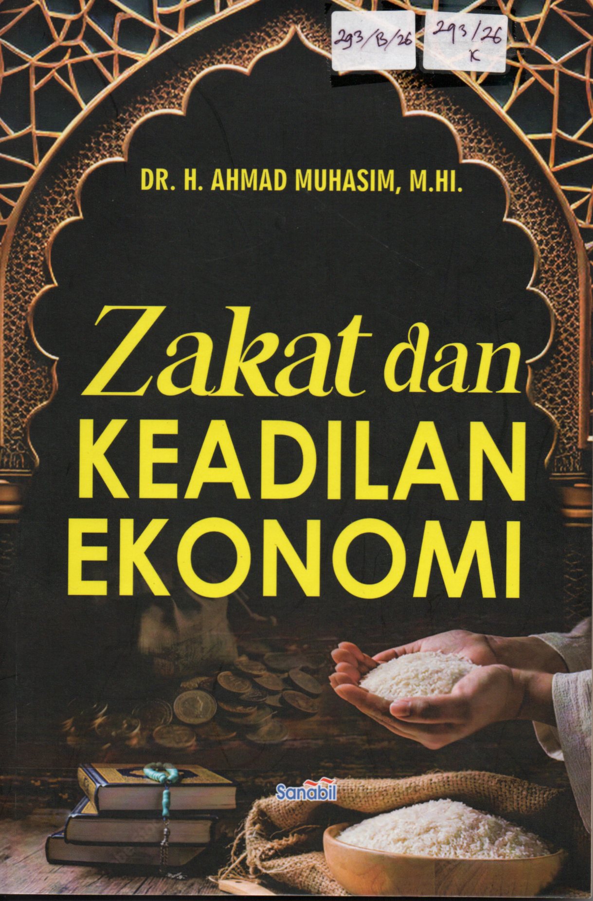 Cover Zakat dan Keadilan Ekonomi / DR. H. Ahmad Muhasim, M.HI