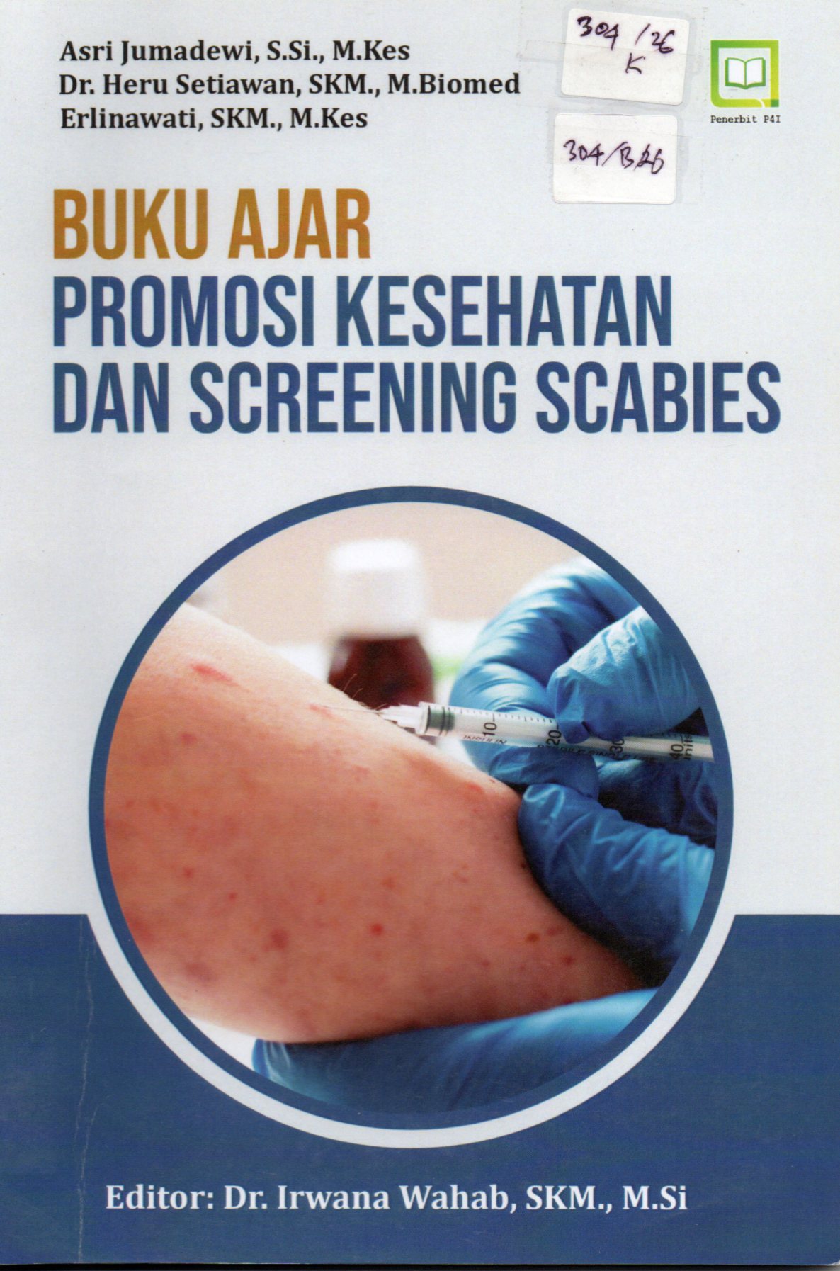 Cover Buku Ajar Promosi Kesehatan dan Screening Scabies / Asri Jumadewi, S.Si.,M.Kes