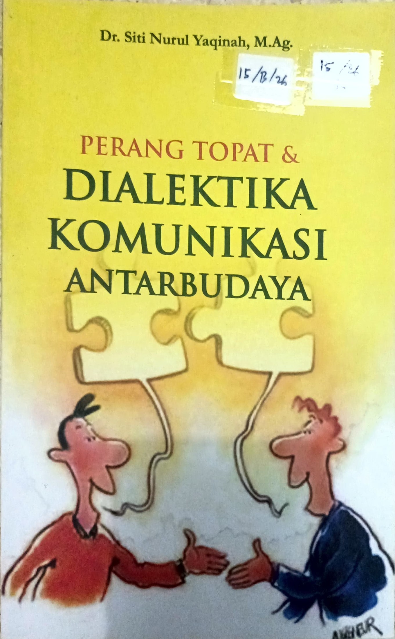 Cover Perang topat dan dialektika komunikasi antarbudaya / Siti Nurul Yaqinah; editor, Ishak Hariyanto