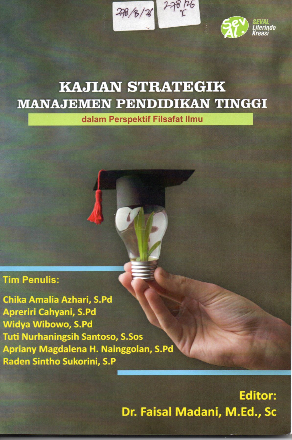 Cover Kajian strategik Manajemen Pendidikan Tinggi dalam Perspektif Filasafat Ilmu / Chika Amalia Azhari, S.Pd