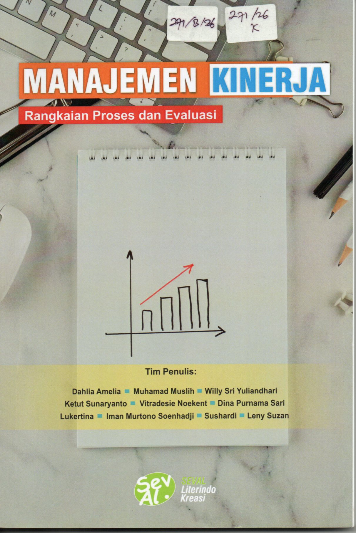 Cover Manajemen Kinerja :  Rangkaian Proses dan Evaluasi / Dahlia Amelia, dkk