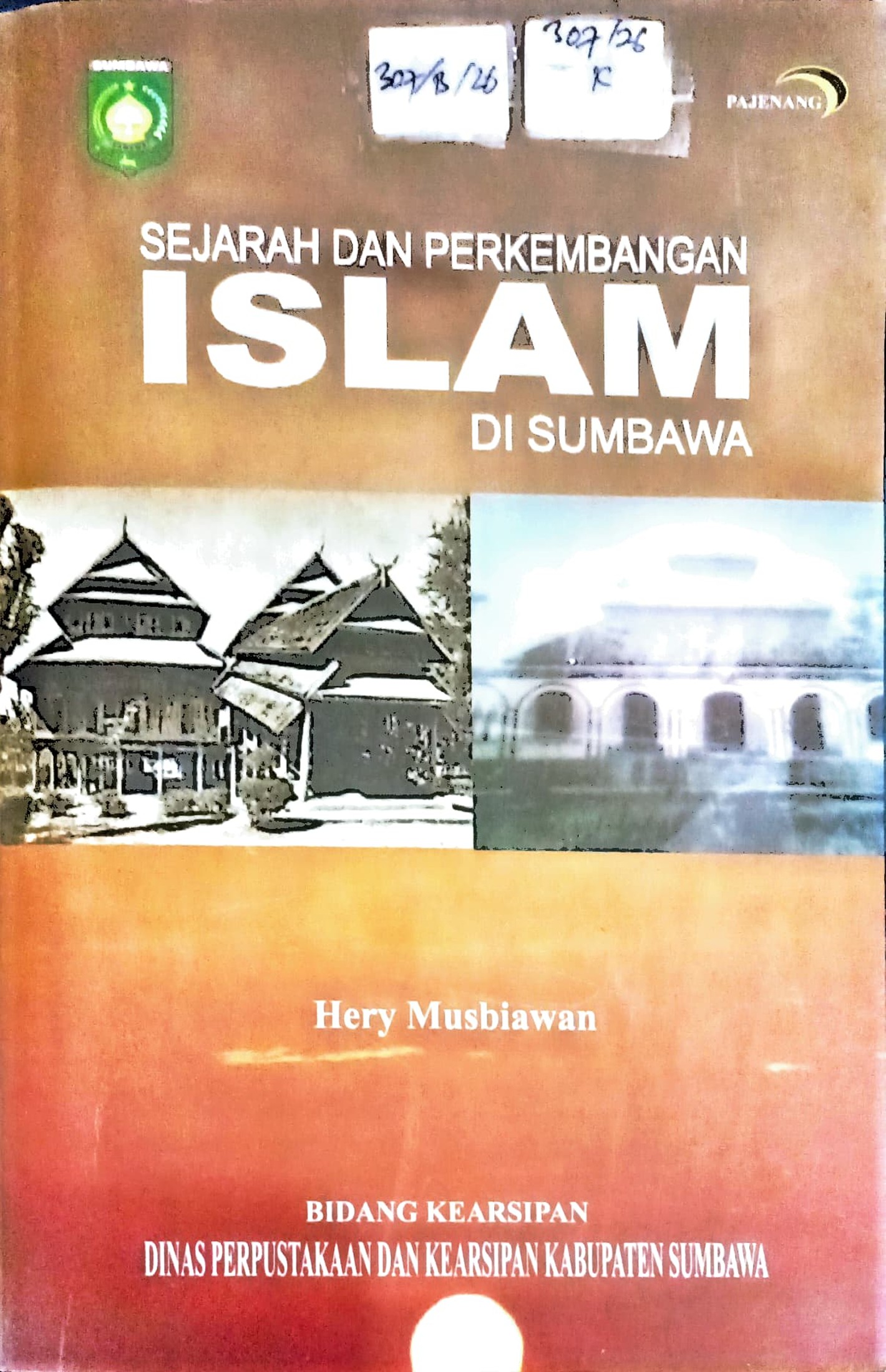 Cover Sejarah dan perkembangan Islam di Sumbawa / Hery Musbiawan