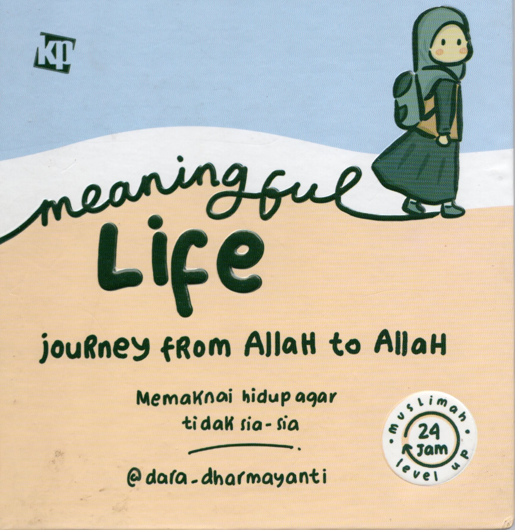 Cover Meaning ful life / Dara Dharmayanti