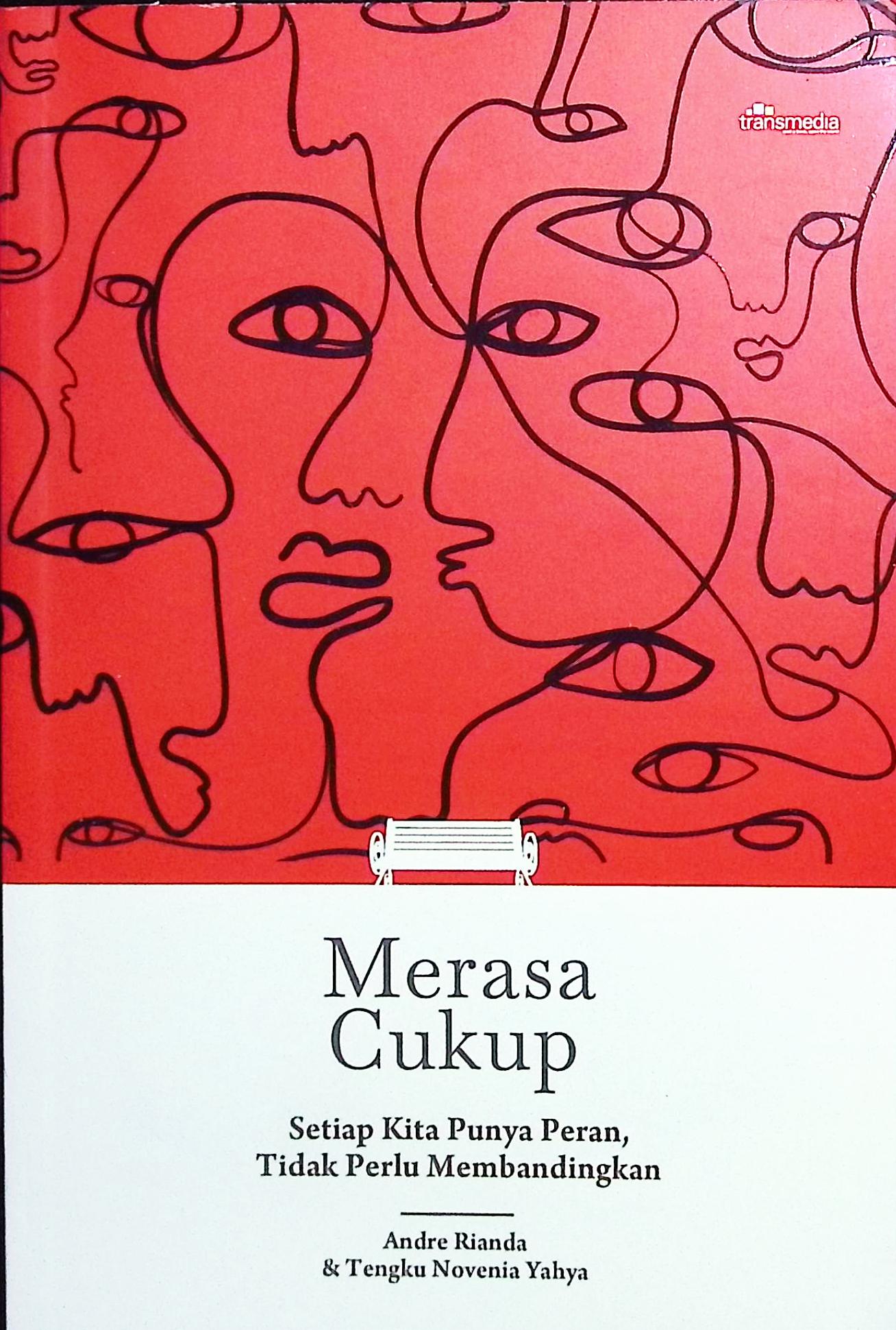 Cover Merasa cukup / Andre Riandra, Tengku Novenia Yahya; penyunting, Intan Faradillah