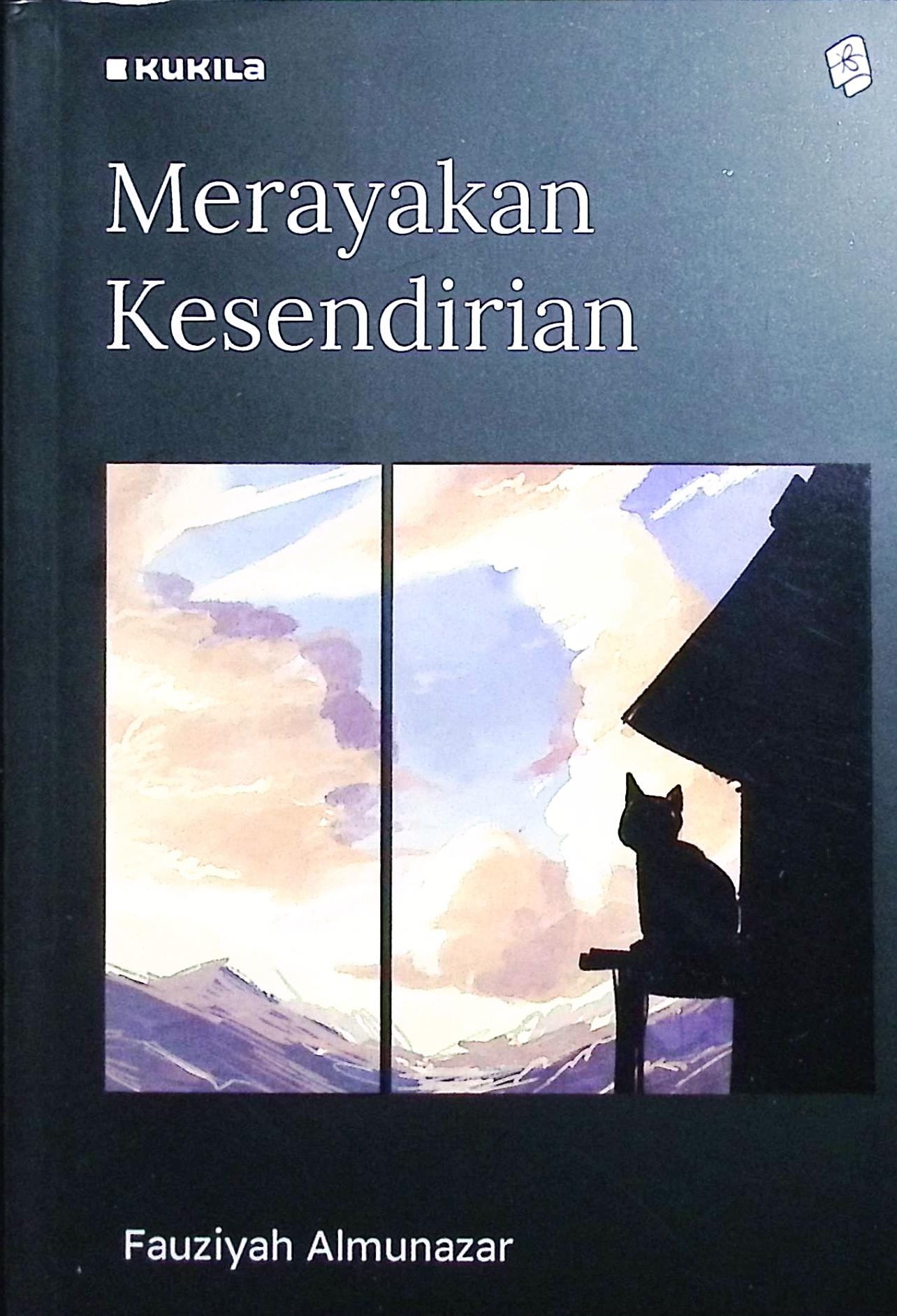 Cover Merayakan kesendirian / Fauziah Almunazar; penyunting, Firda Sulistiana