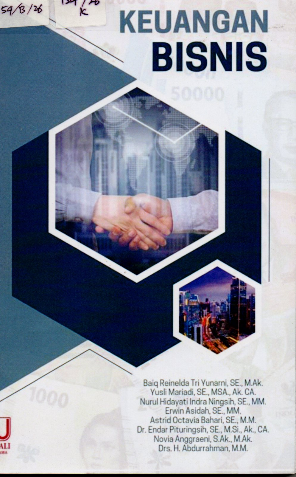 Cover Keuangan Bisnis / Baiq Reinelda Tri Yunarni, SE.,M.Ak, dkk