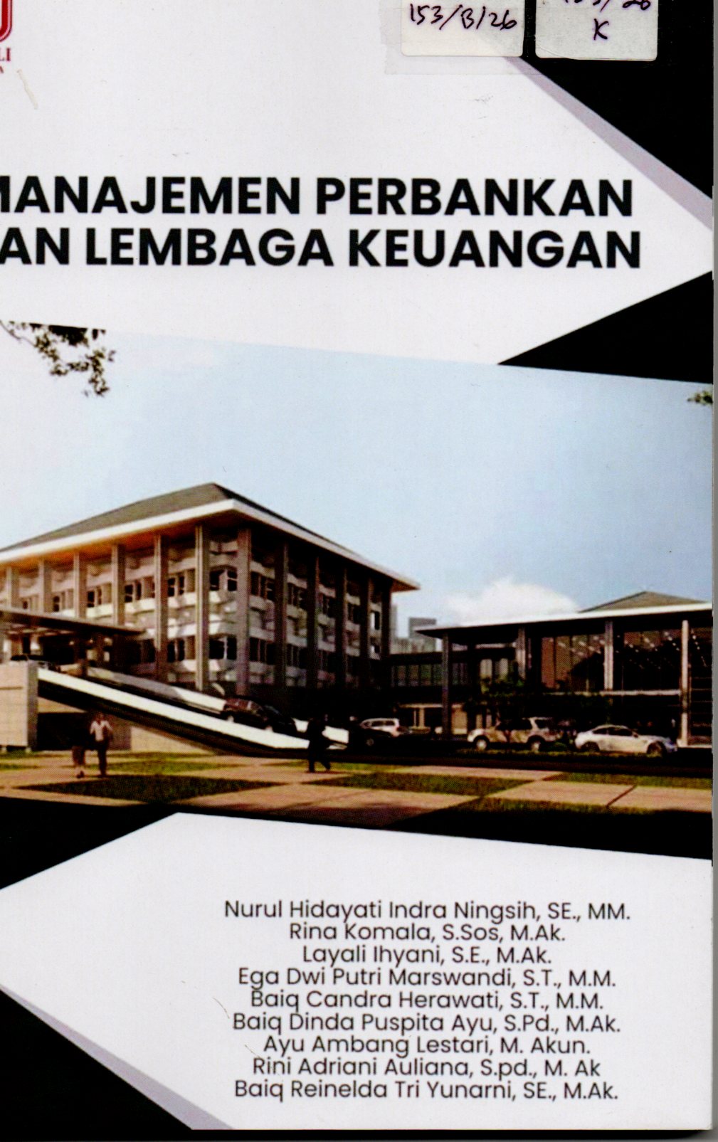 Cover Manajemen Perbankan dan Lembaga Keuangan / Nurul Hidayati Indra Ningsih, SE.,MM, dkk