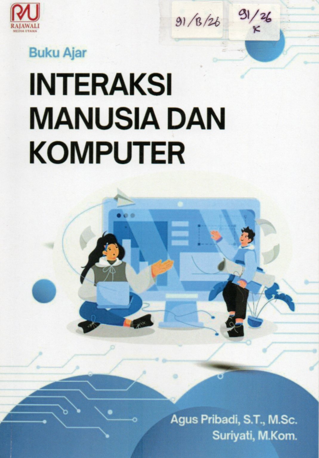 Cover Buku Ajar Interaksi Manusia dan Komputer / Agus Pribadi, ST.,M.Sc