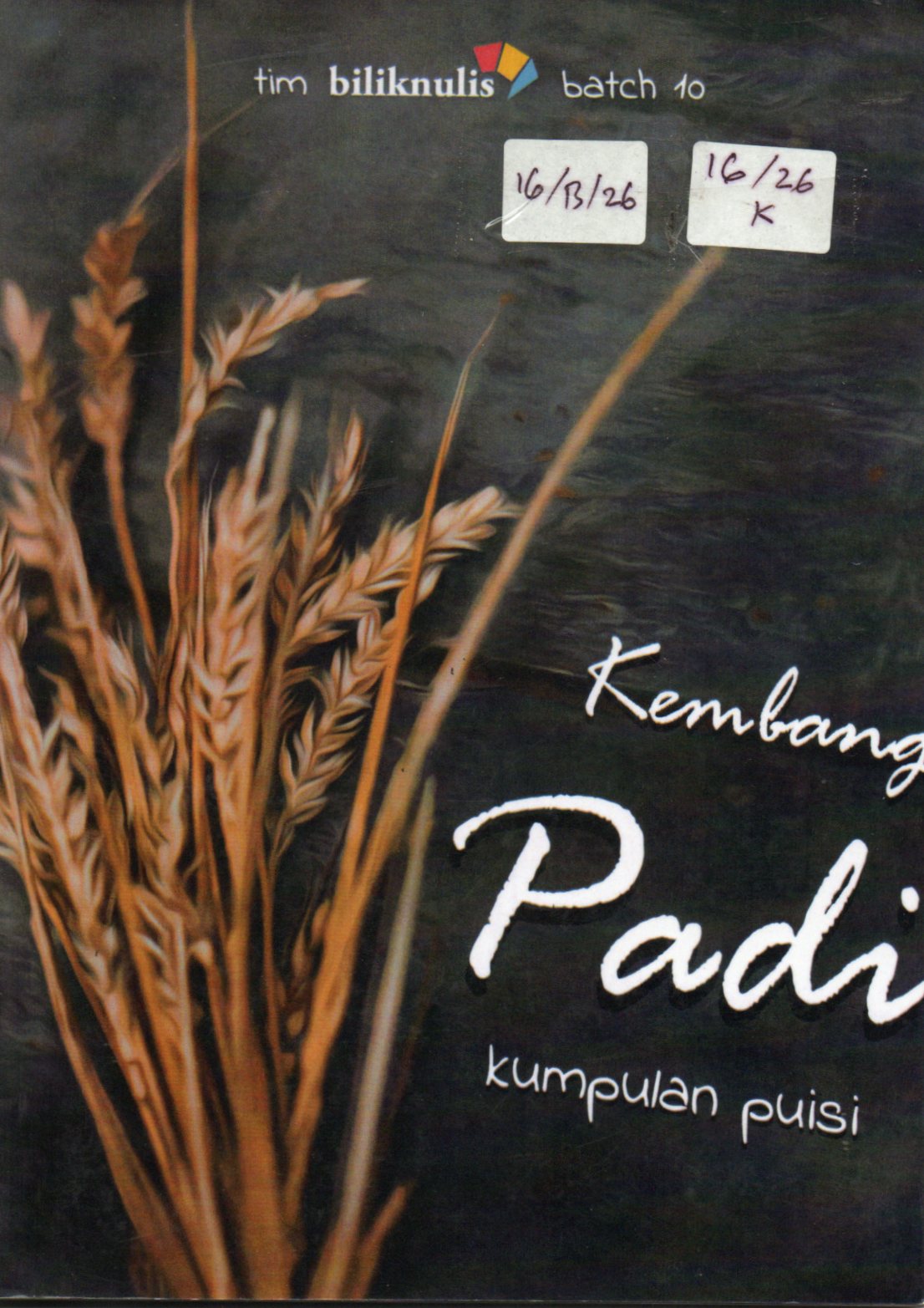 Cover Kembang Padi :  Kumpulan Puisi / Kartini Ayu, dkk