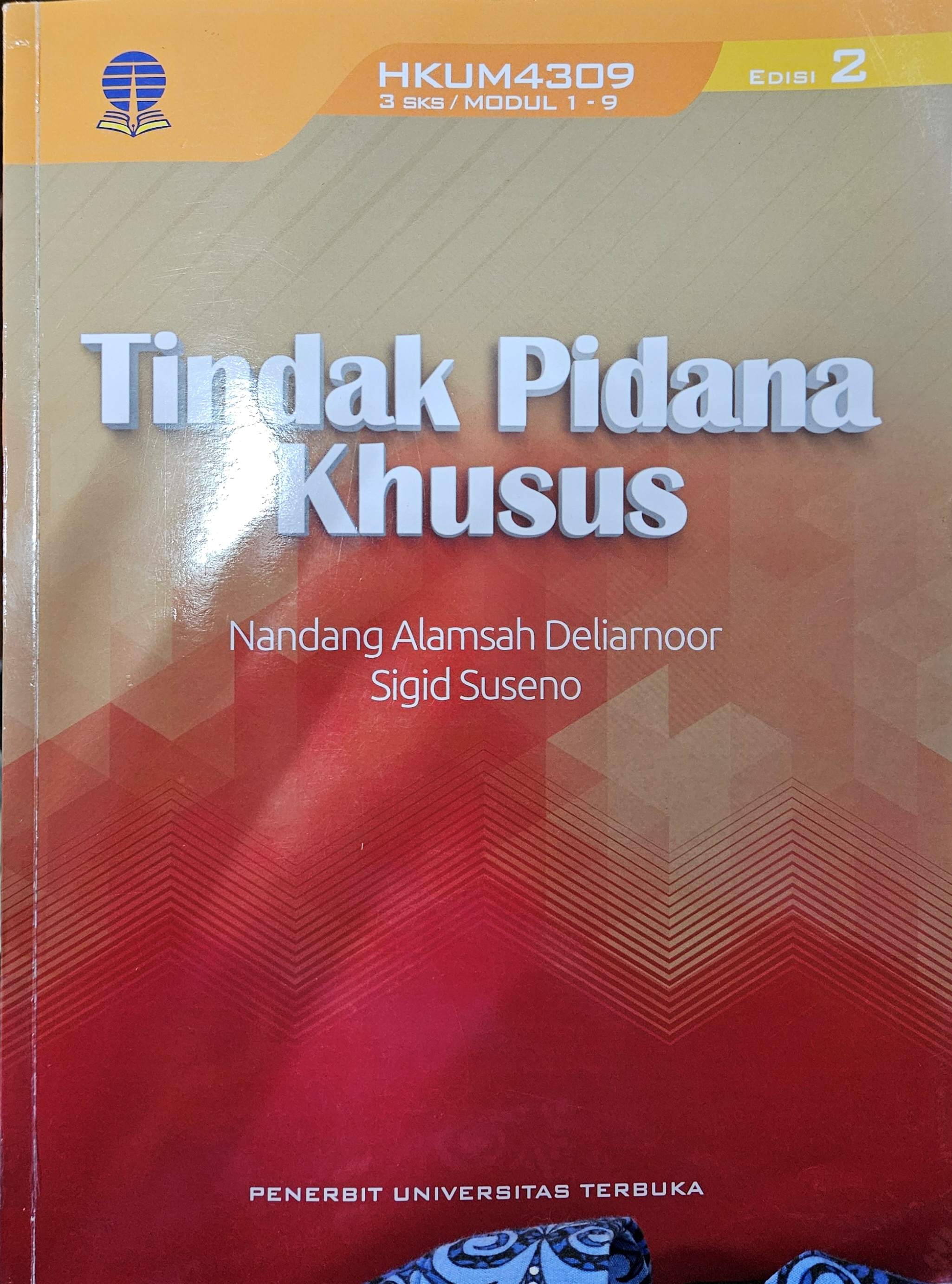 Cover Tindak pidana khusus / Nandang Alamsah Deliarnoor, Sigid Suseno ; penyunting, Megafury Apriandhini, Kadir Johnson Rajagukguk