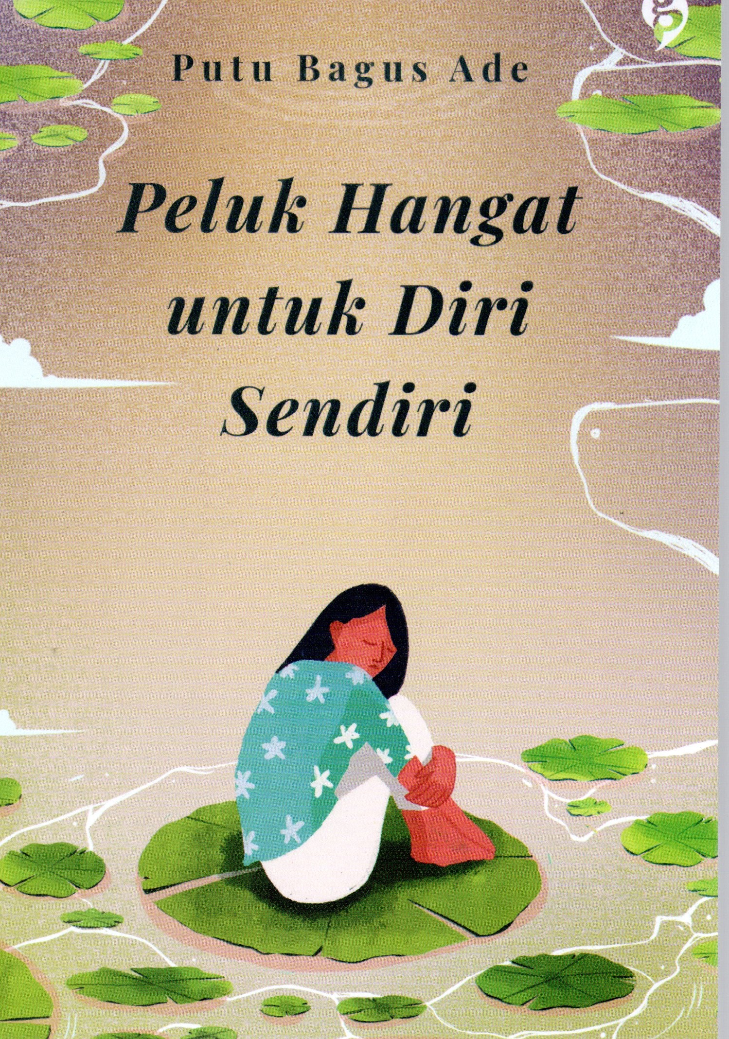 Cover Peluk hangat untuk diri sendiri / Putu Bagus Ade