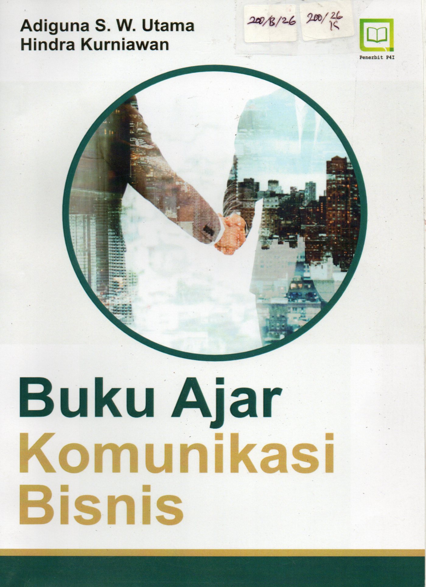 Cover Buku Ajar Komunikasi Bisnis / Adiguna S.W Utama, Hindra Kurniawan