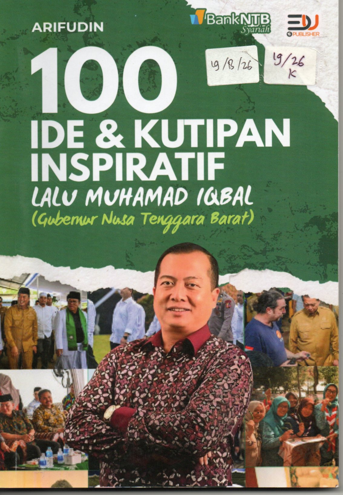 Cover 100 Ide & Kutipan Inspiratif Lalu Muhamad Iqbal (Gubernur Nusa Tenggara Barat) / Arifudin