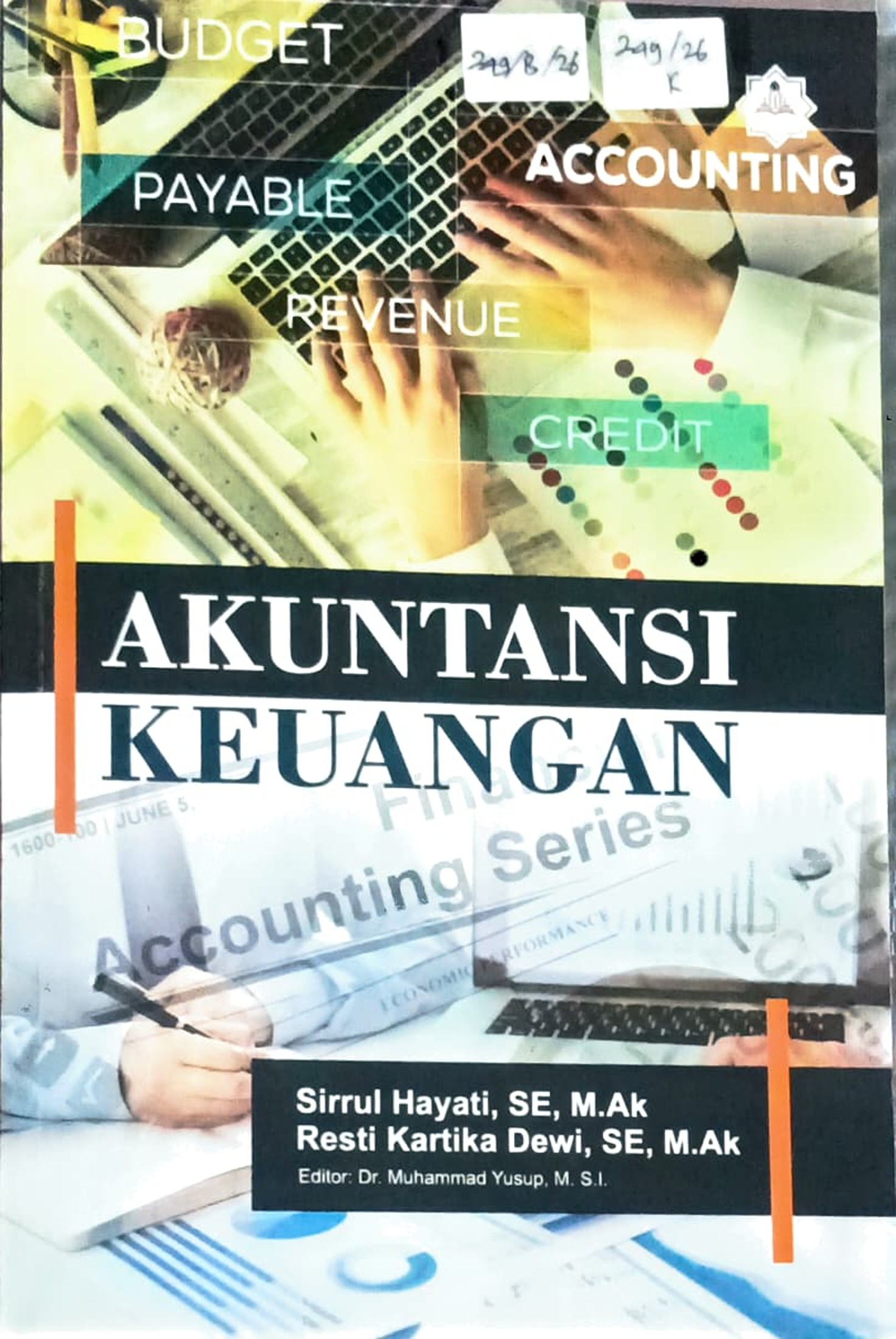 Cover Akuntansi keuangan / Sirrul Hayati, Resti Kartika Dewi; editor, Muhammad Yusup