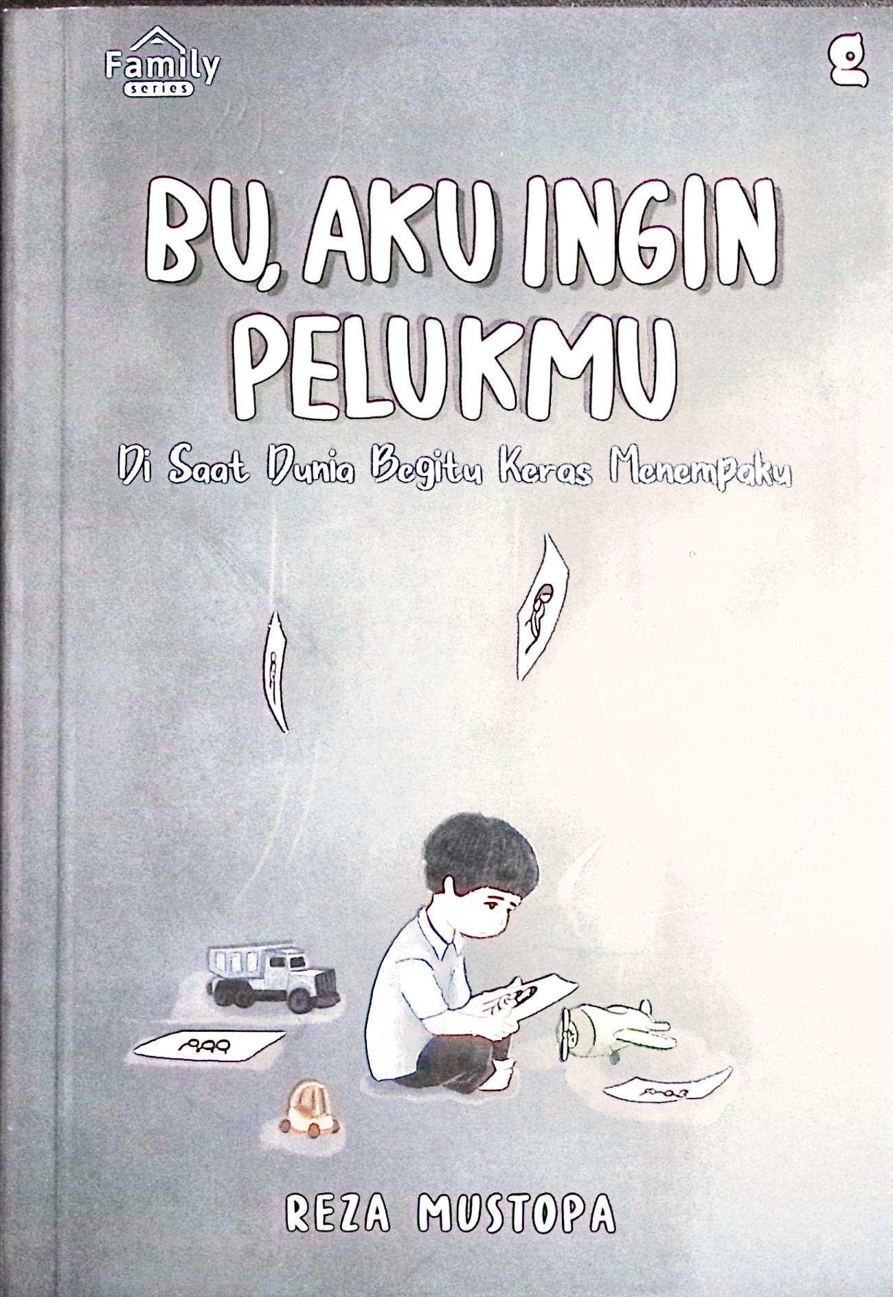 Cover Bu, aku ingin pelukmu / Reza Mustopa