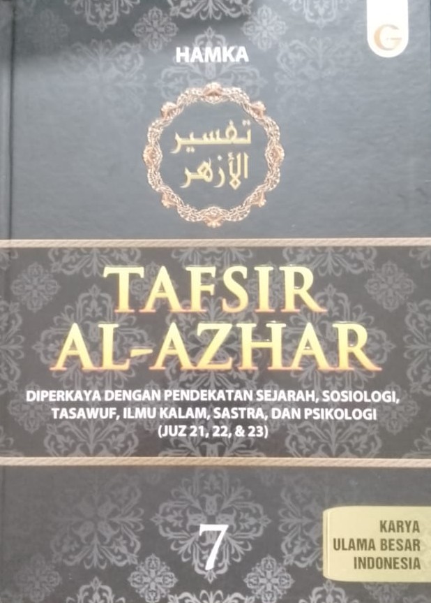 Cover Tafsir l-azhar jilid 7 :  diperkaya dengan pendekatan sejarah, sosiologi, tasawuf, ilmu kalam, sastra, dan psikologi (juz 21, 22, & 23) / Hamka; penyunting, Amin Jundi