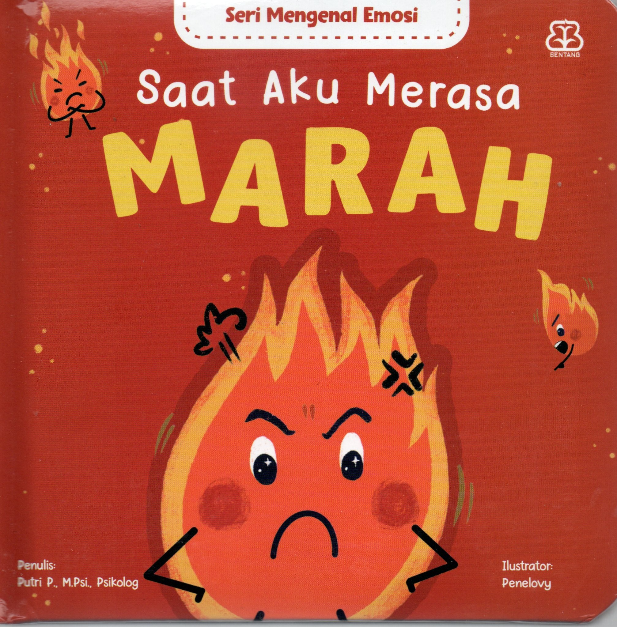 Cover Saat aku merasa marah / Putri P, M.Si., Psikolog