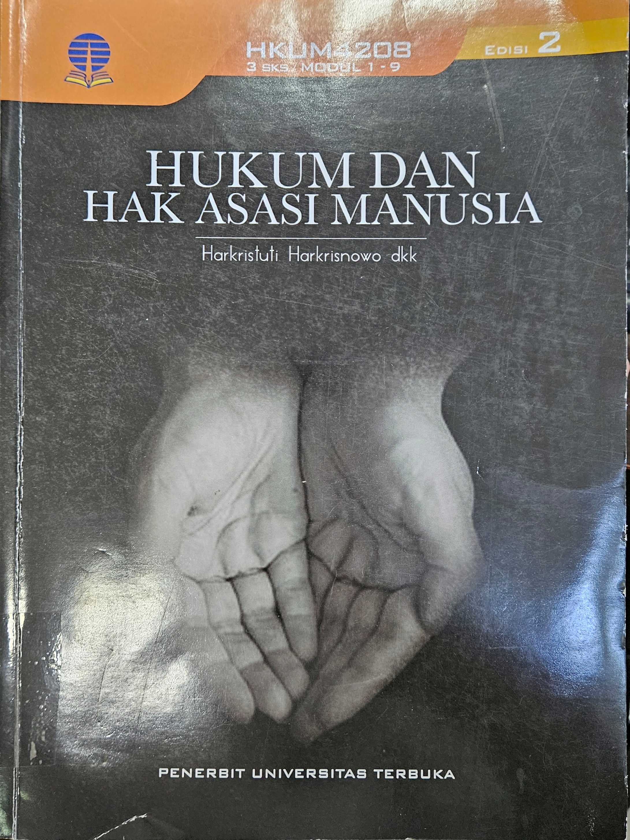 Cover Hukum dan hak asasi manusia / Harkristuti Harkrisnowo, Hadi Rahmat Purnama, Eva Achjani Zulfa, Surastini Fitriasih, Ajeng Triwahyuni, Melania Kiswandari, Andika Daresjvara, Mutiara Hikmah, Nathalina Naibaho, Fitriani Ahlan Sjarif ; Penelaah Materi, Megafury Apriandhini