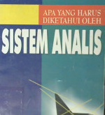 Cover Apa yang harus diketahui oleh sistem analisis / Edi Purwono
