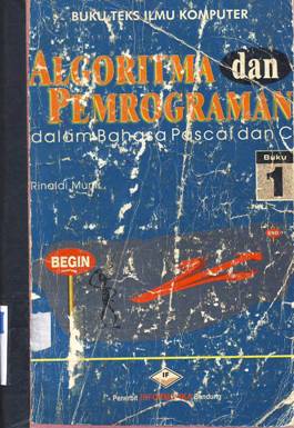 Cover Algoritma dan pemrograman dalam bahasa pascal dan C / Rinaldi Munir