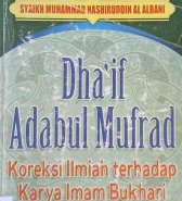 Cover Dha'if adabul mufrad ; penerjemah, Herry Wibowo / Syaikh Muhammad Nashiruddin Al Albani; penerjemah, Herry Wibowo