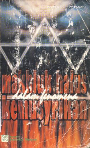 Cover Mahluk halus dalam fenomena kemusrikan, / Endra K. Prihadhi