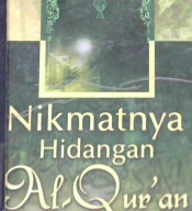 Cover Nikmatnya hidangan Al-Quran, / Dr. Aidh Bin Abdullah Al- Qarni,M.A. ; penerjemah, AM.Halim