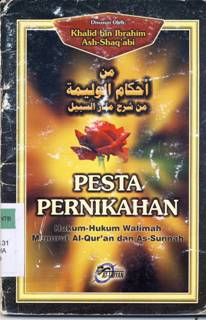 Cover Pesta pernikahan / Khalid bin Ibrahim Ash-Shaq'abi ; penerjemah, Abu Handzalah