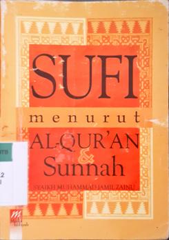 Cover Sufi menurut al Quran dan sunnah / Muhammad Bin Jamil Zainu