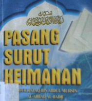 Cover Pasang surut keimanan / Abdurrazzaq Bin Abdul Muhsin Al-Abbad Al-Badr ; penerjemah, Abu Ihsan Al-Atsari