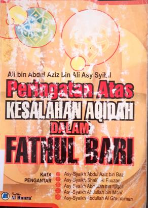 Cover Peringatan atas kesalahan aqidah dalam fathul bani, / Ali Bin Abdul Aziz Bin Ali Asy