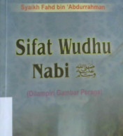 Cover Sifat wudhu Nabi SAW / Syaikh Fadh Bin Abdurrahman