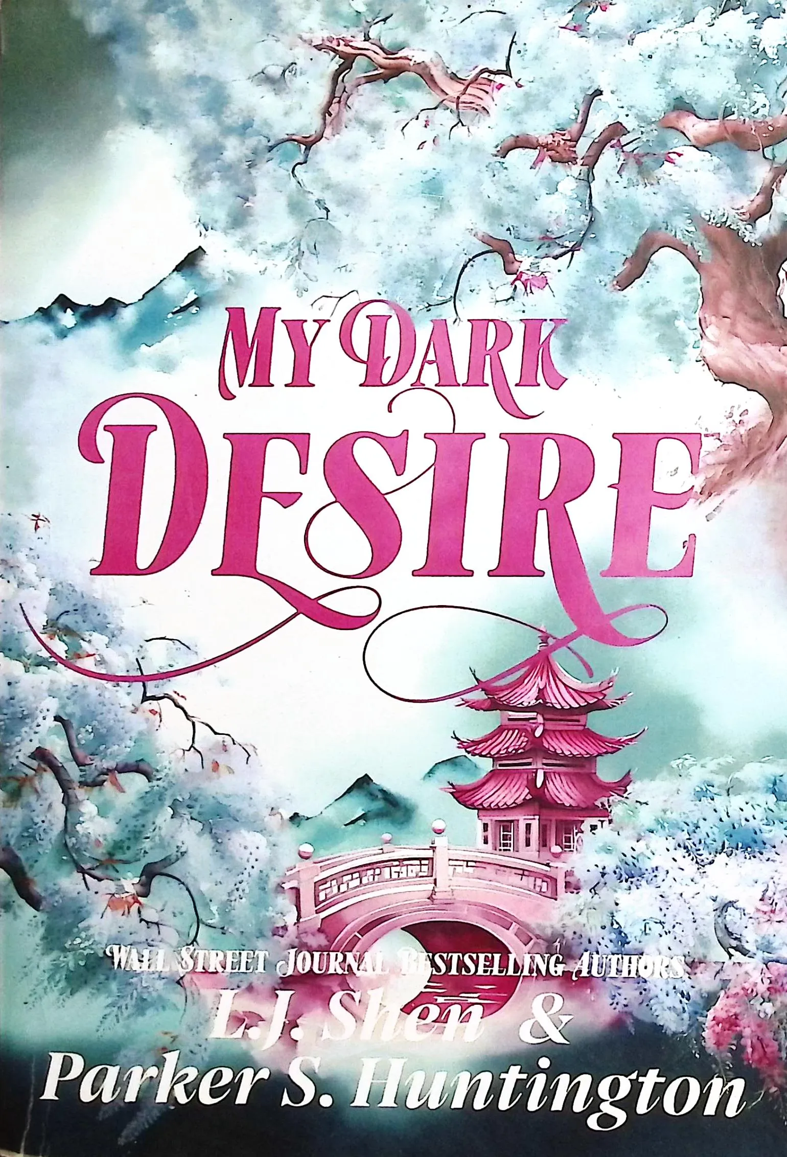 Cover My Dark Desire jalan pangeran kegelapan / Huntington, Parker S, L J Shen