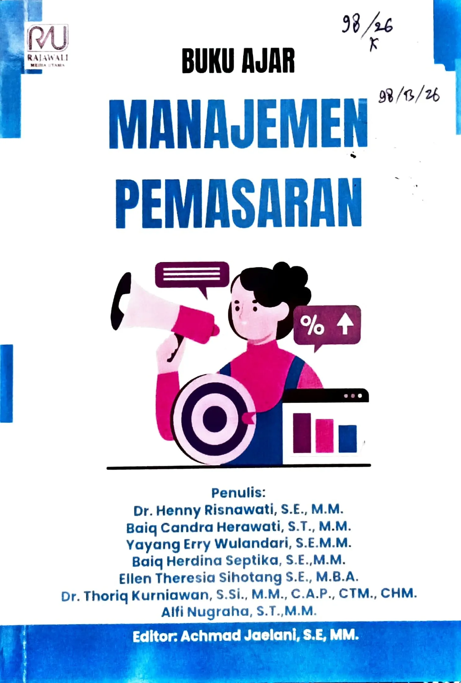 Cover Manajemen pemasaran buku ajar / Henny Risnawati, Baiq Candra Herawati, Yayang Erry Wulandari, dkk; editor, Achmad Jaelani
