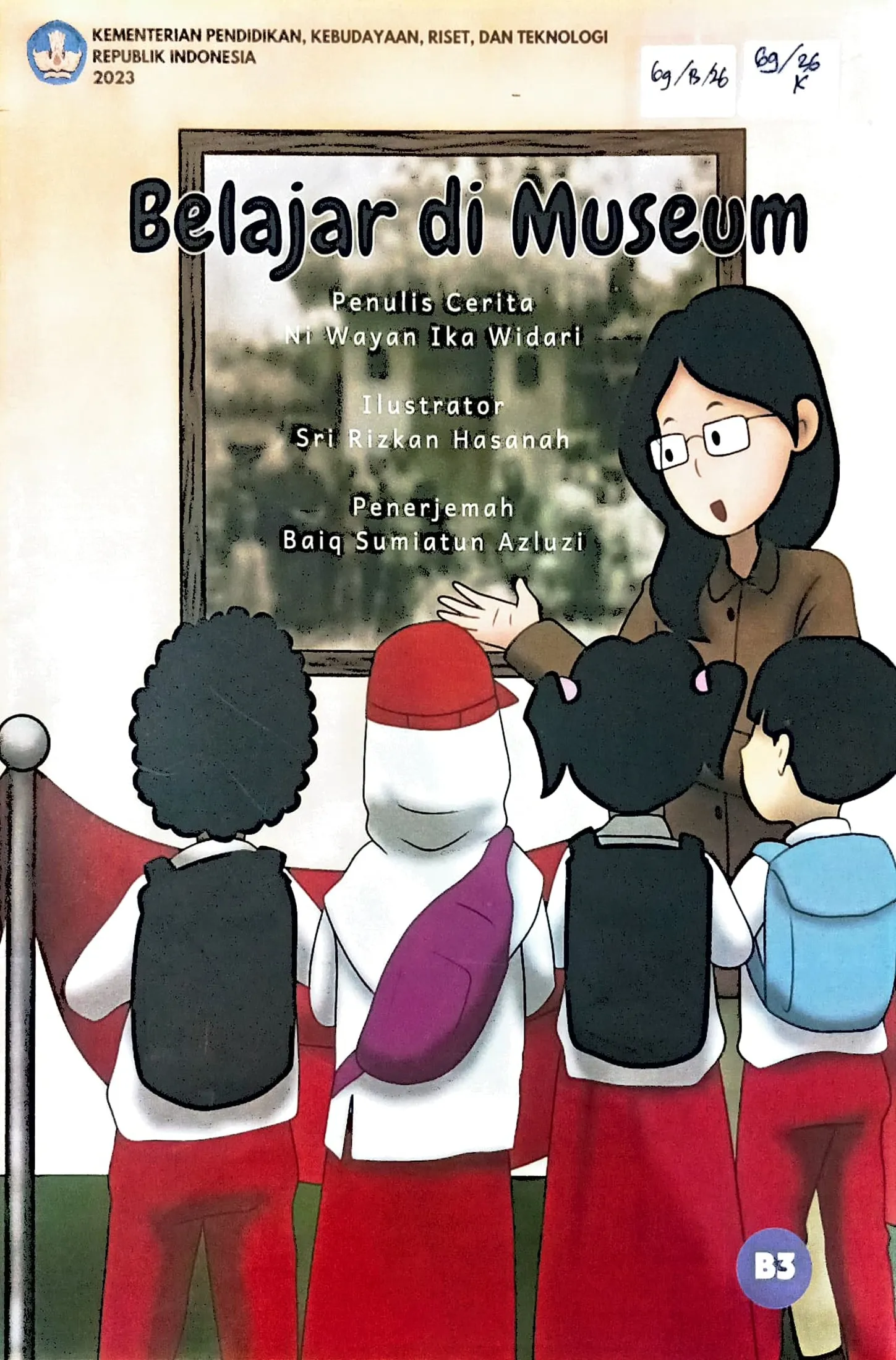 Cover Belajar di museum / Ni Wayan Ika Widari; editor, I Nyoman Cahyasabudhi Santosa, Mashur Hadi