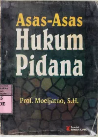 Cover Asas-asas hukum pidana / Moeljatno