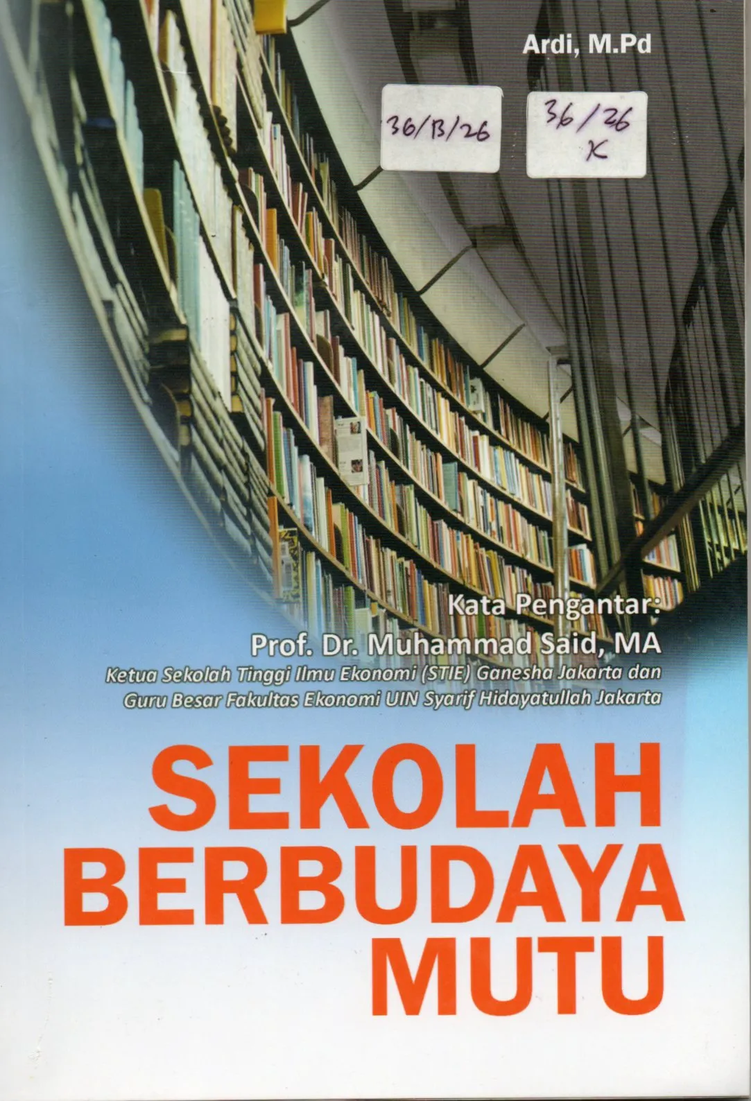 Cover Sekolah Berbudaya Mutu / Ardi, M.Pd