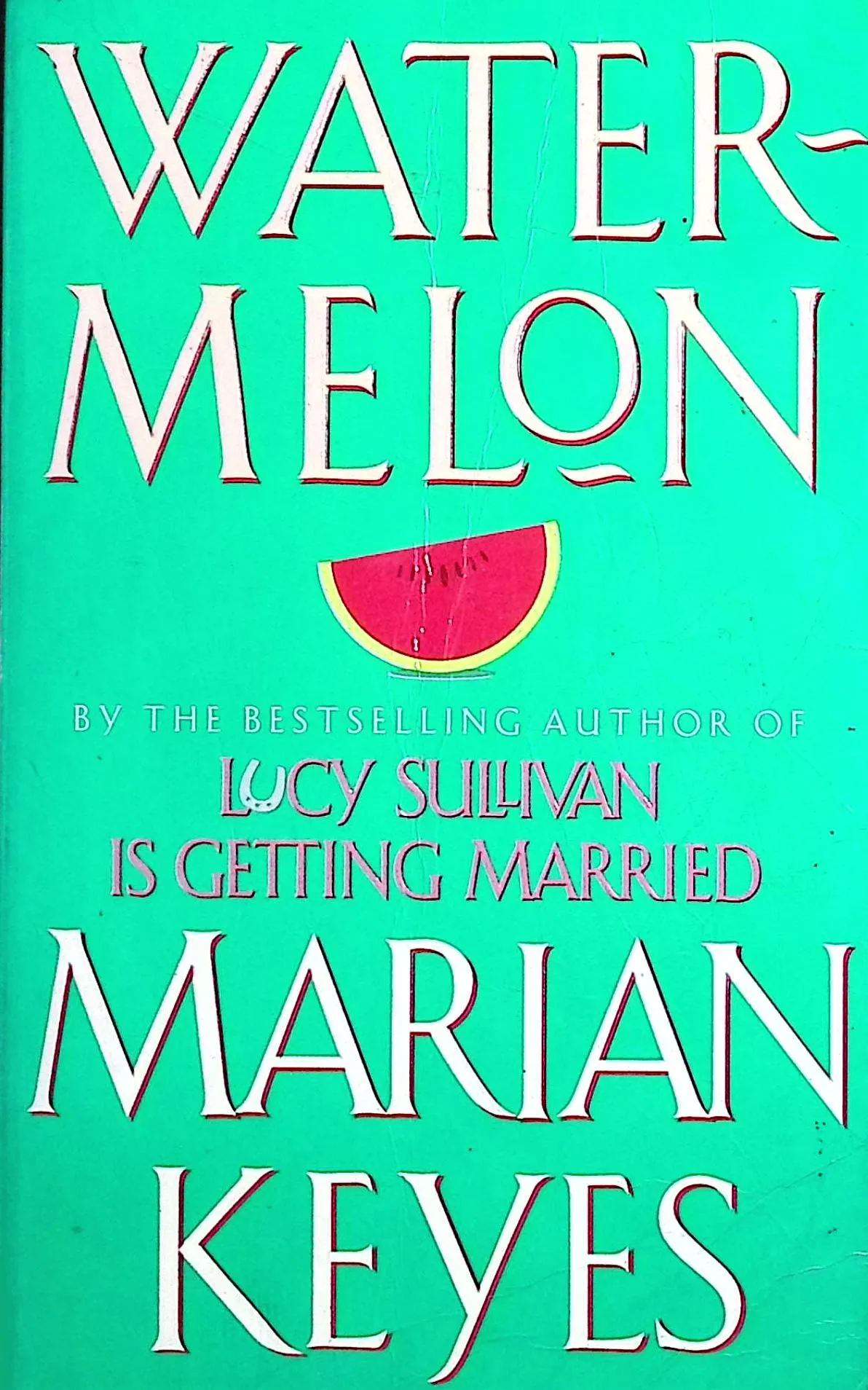 Cover Watermelon / Keyes, Marian